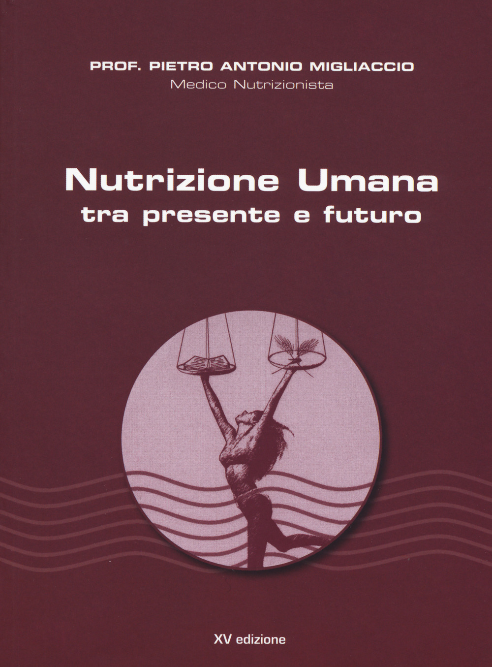 Nutrizione umana tra presente e futuro