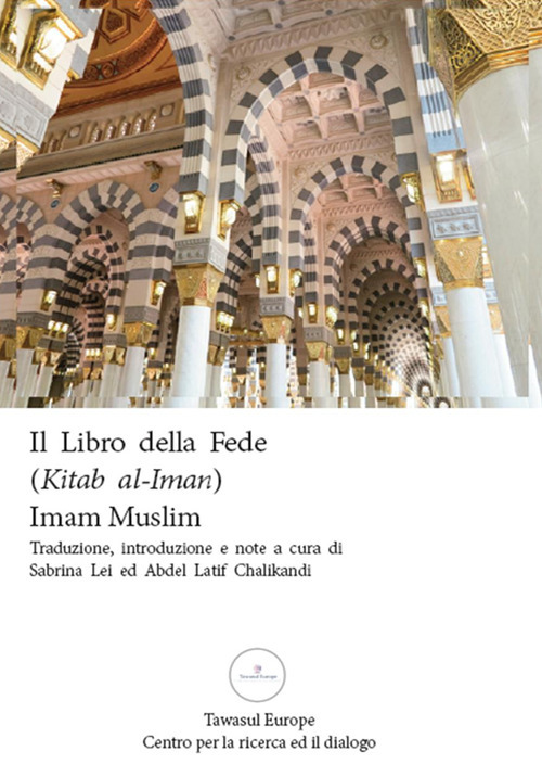 Il libro della fede. (Kitab al Iman)