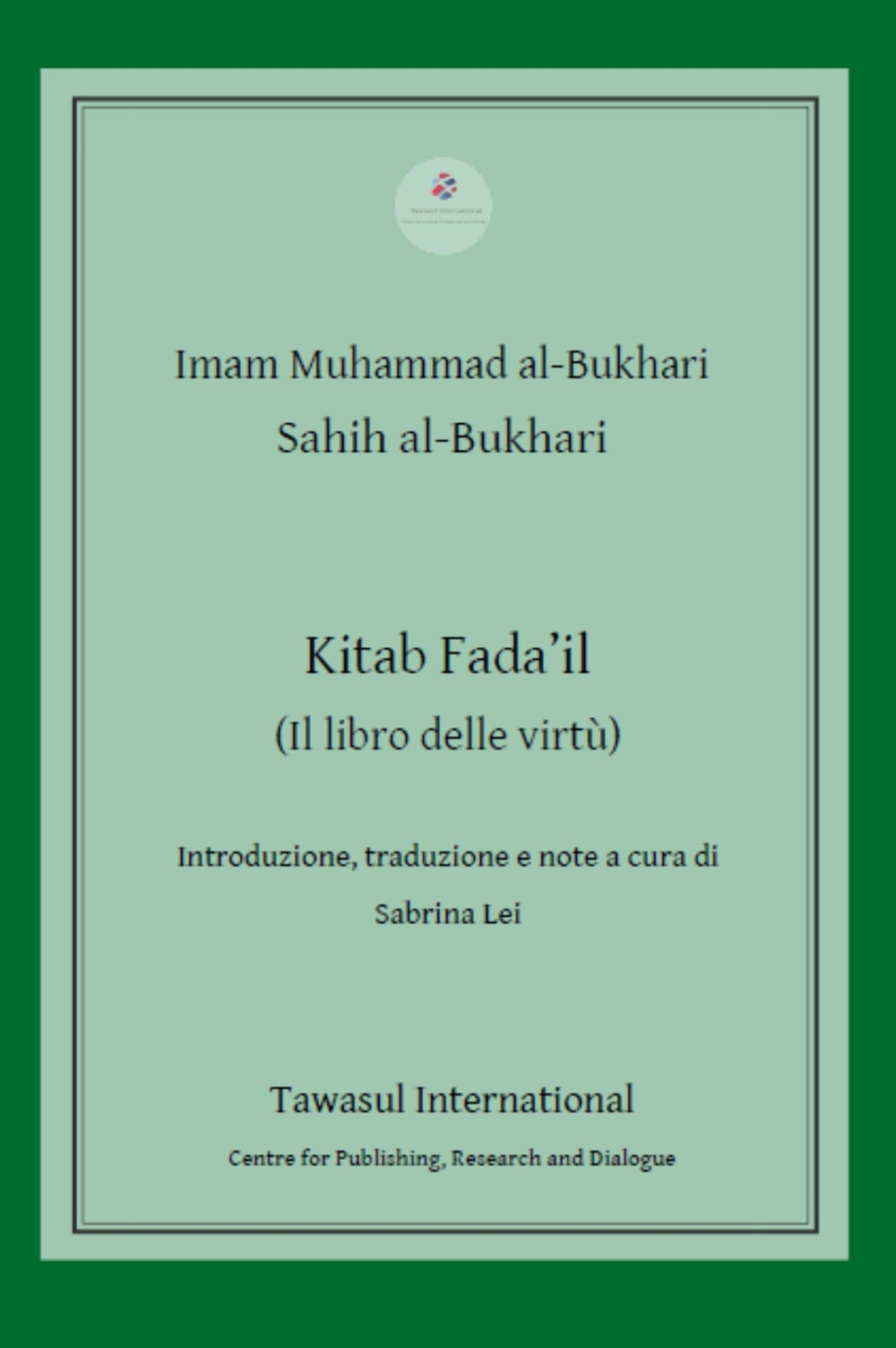 Kitab Fada’il. (Il libro delle virtù)