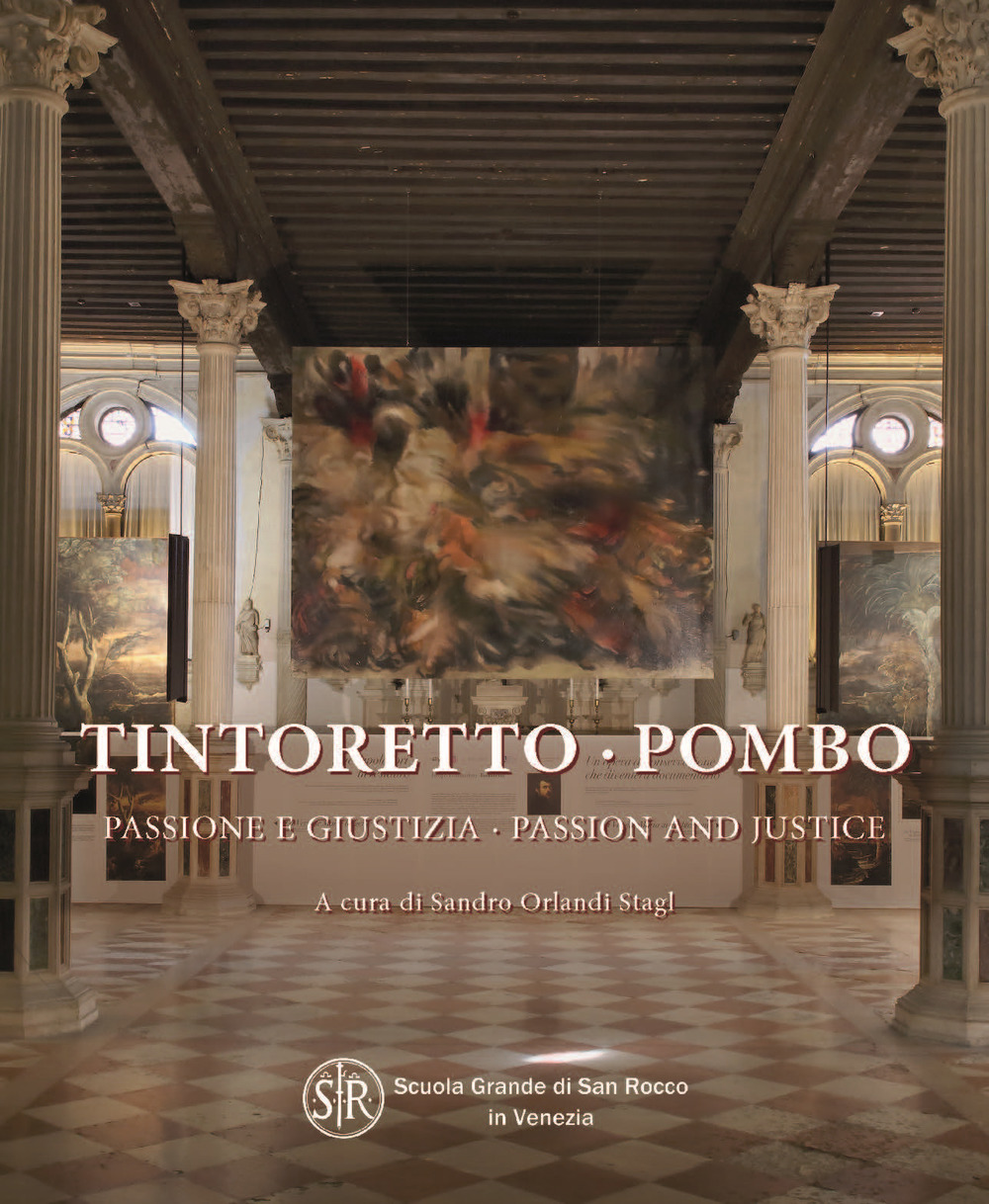 Tintoretto-Pombo, passione e giustizia-Tintoretto-Pombo, passion and justice