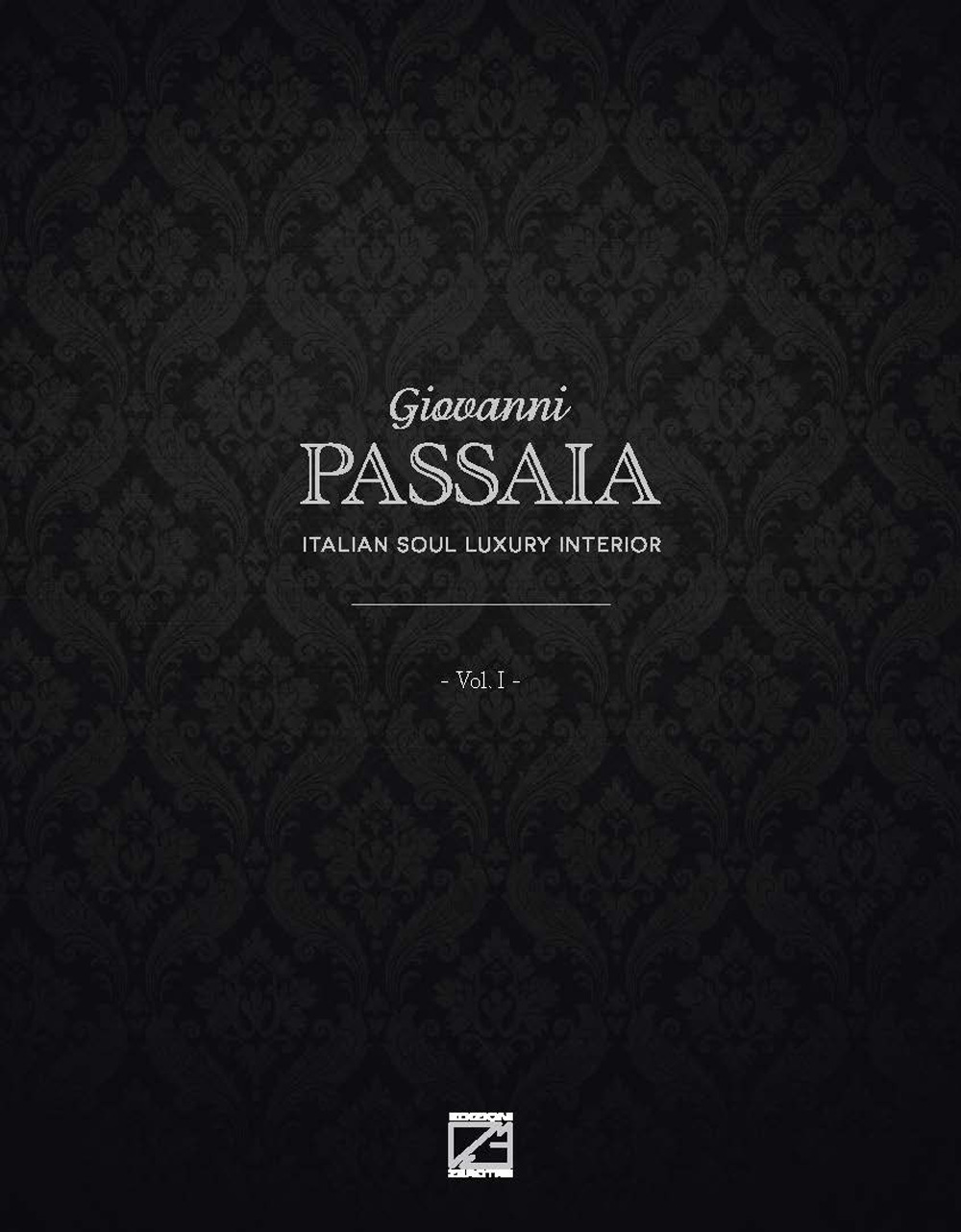 Giovanni Passaia. Italian soul luxury interior. Vol. 1