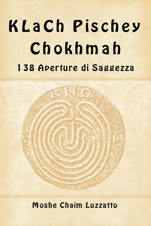 138 aperture di saggezza. Ediz. ebraica e italiana