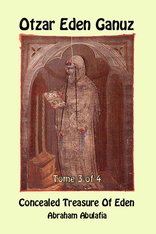 Otzar Eden Ganuz. Concealed treasure of Eden. Ediz. ebraico e inglese. Vol. 3