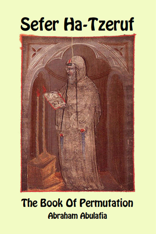 Sefer Ha-Tzeruf. The book of permutation