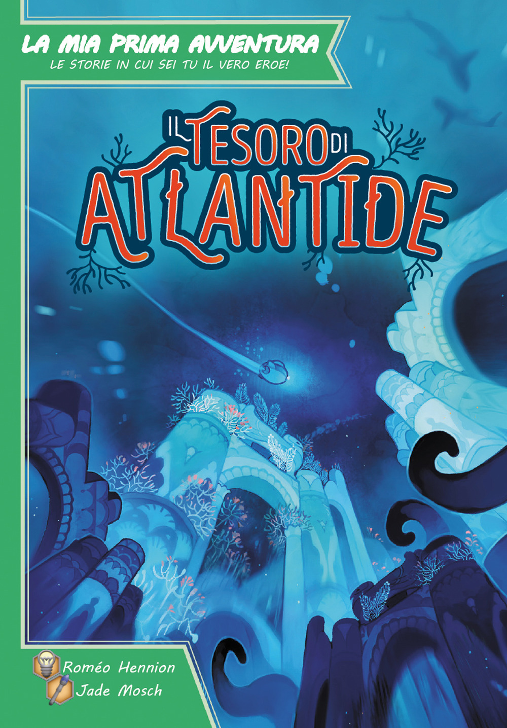 Il tesoro di Atlantide. La mia prima avventura