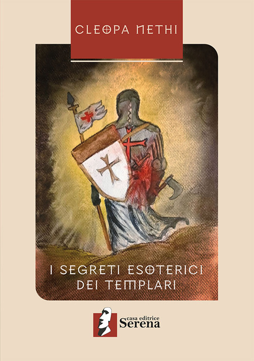 I segreti esoterici dei Templari