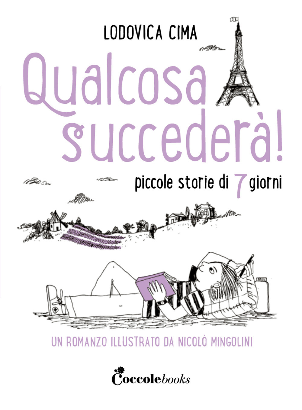 Qualcosa succederà! Piccole storie di 7 giorni