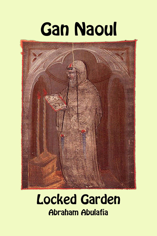 Gan Naoul. Locked garden. Ediz. aramaica, ebraica e inglese