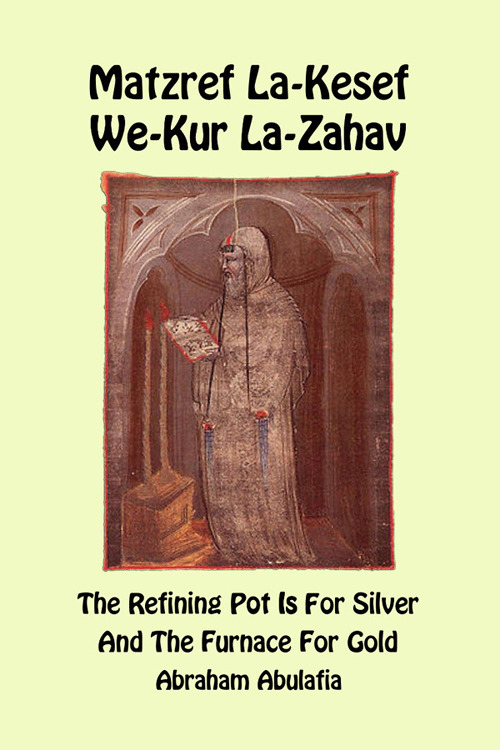 Matzref La-Kesef We-Kur La-Zahav. The refining pot is for silver and the furnace for gold