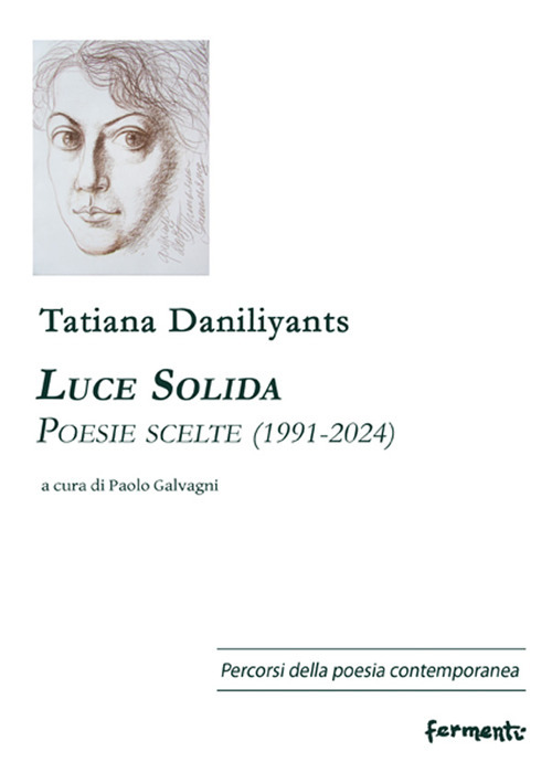 Luce solida. Poesie scelte (1991-2024)
