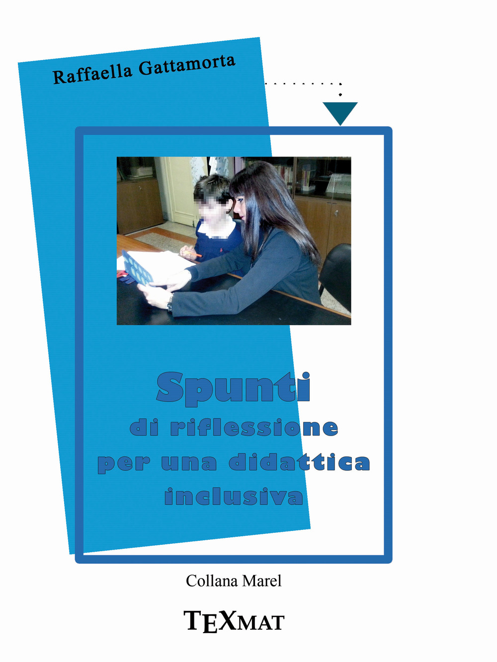 Spunti di riflessione per una didattica inclusiva