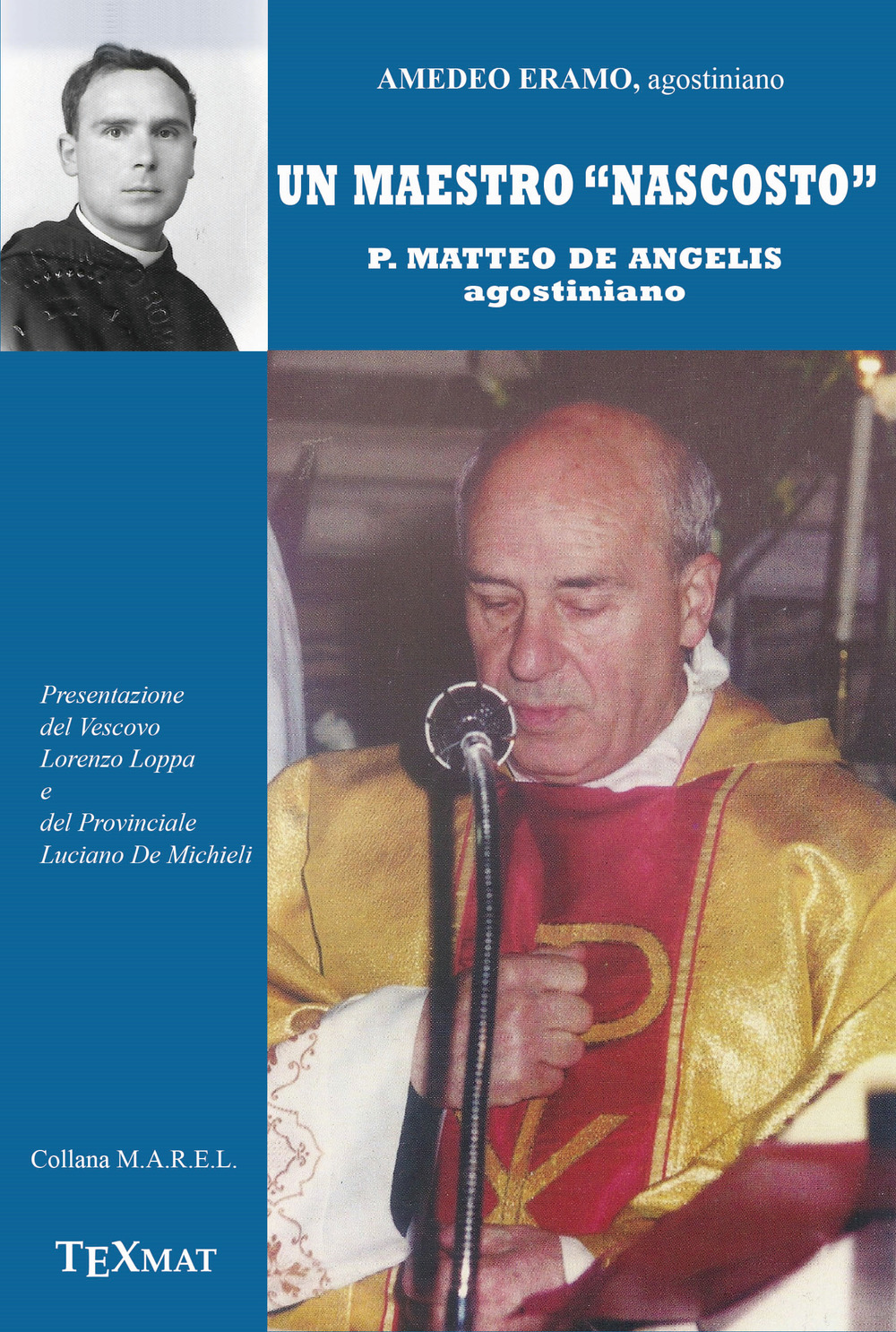 Un maestro «nascosto». P. Matteo De Angelis agostiniano