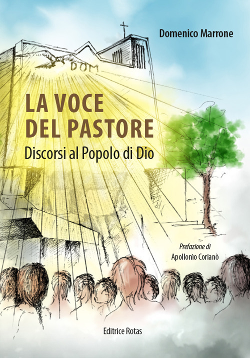 La voce del pastore. Discorsi al Popolo di Dio