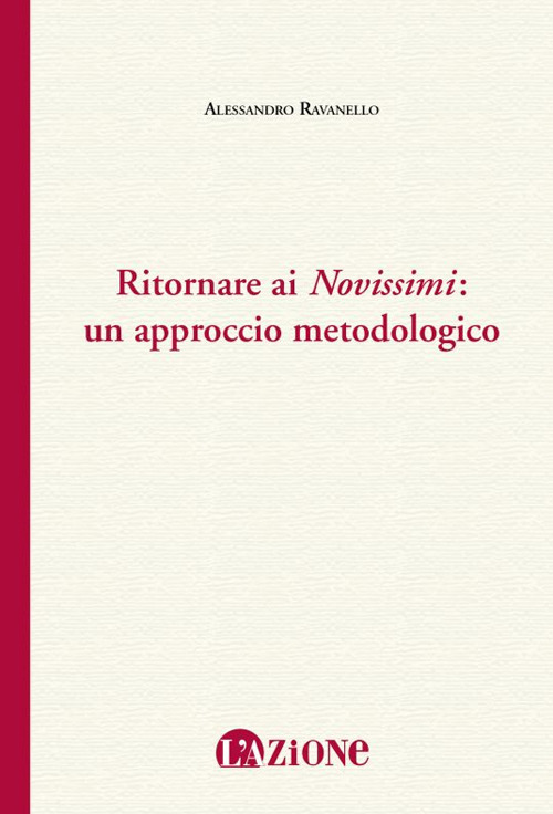 Ritornare ai «Novissimi»: un approccio metodologico