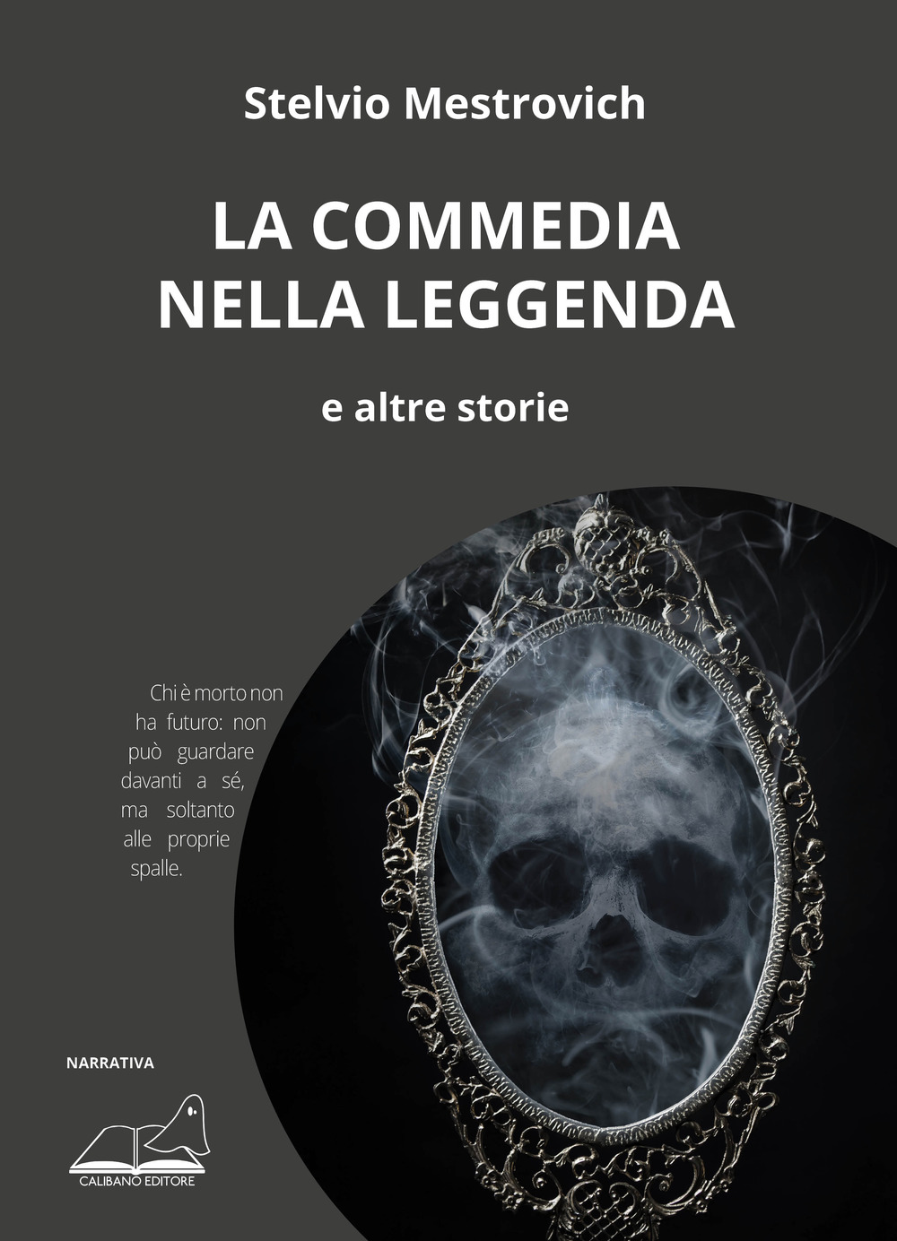La commedia nella leggenda e altre storie