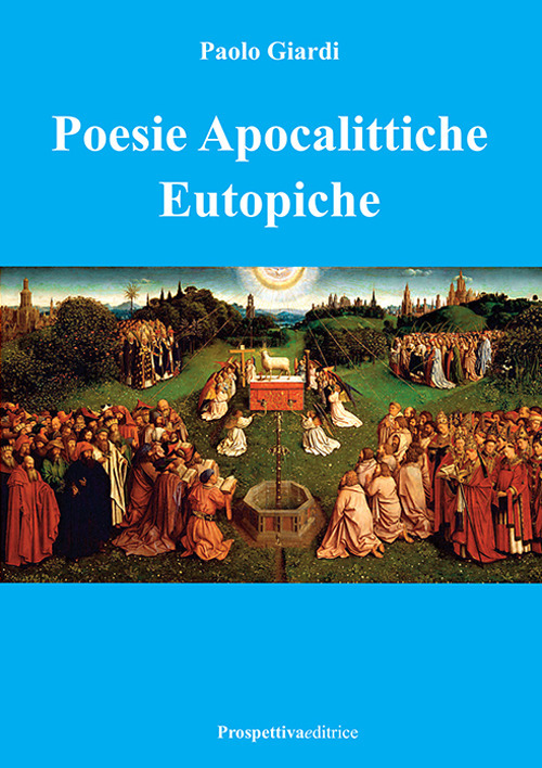Poesie apocalittiche eutopiche