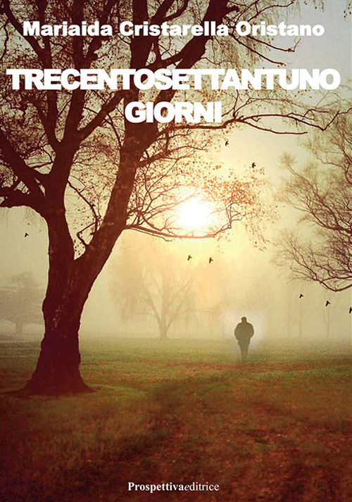 Trecentosettantuno giorni