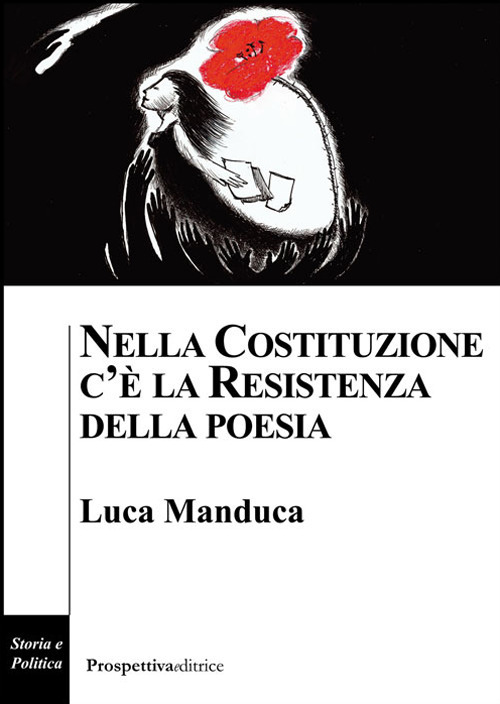 Nella Costituzione c’è la resistenza della poesia