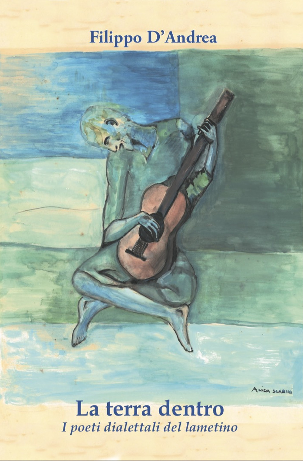 La terra dentro. I poeti dialettali del lametino