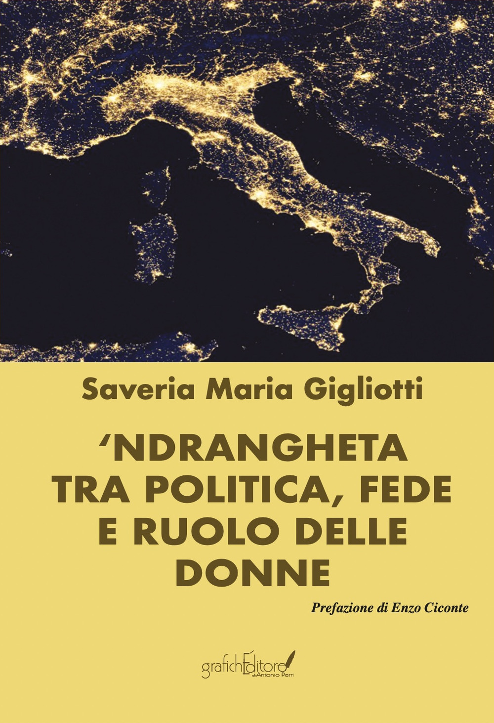 ‘Ndrangheta tra politica, fede e ruolo delle donne