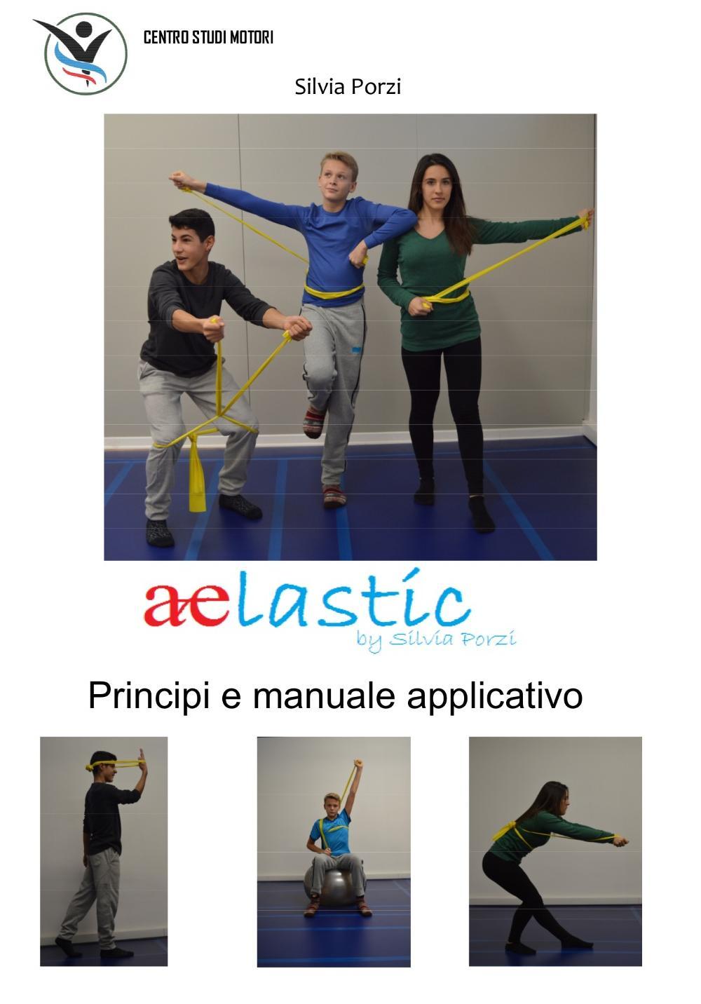 Aelastic. Principi e manuali applicativo