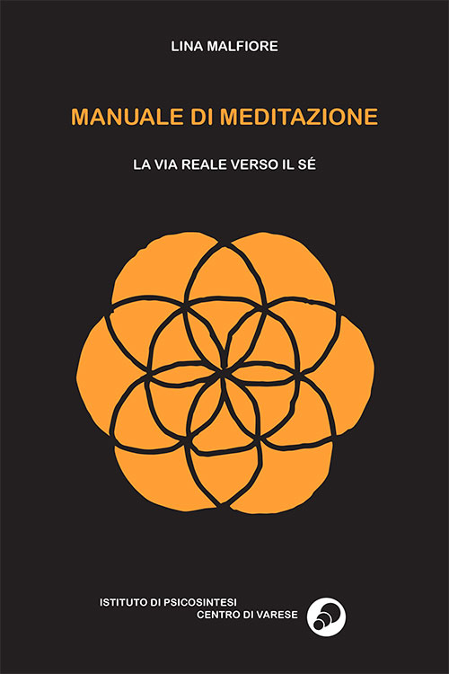 Manuale di meditazione. La via reale verso il sé