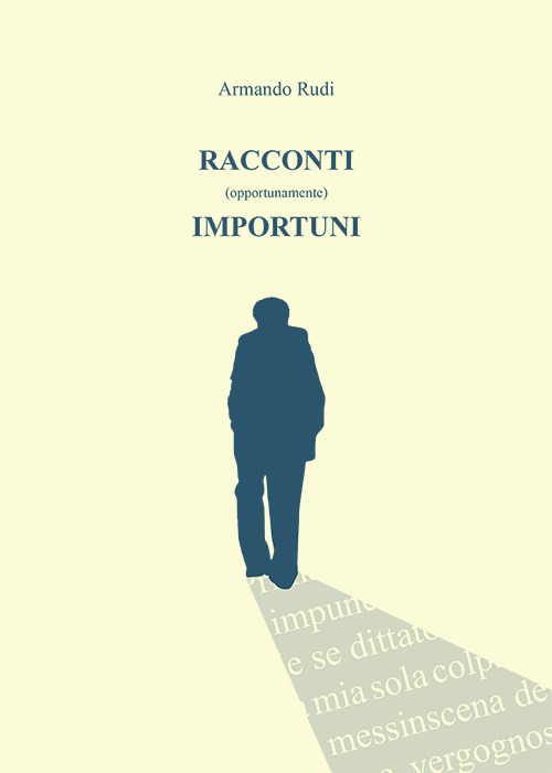 Racconti (opportunamenti) importuni