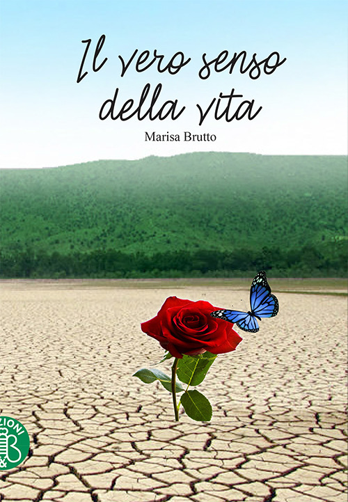 Il vero senso della vita