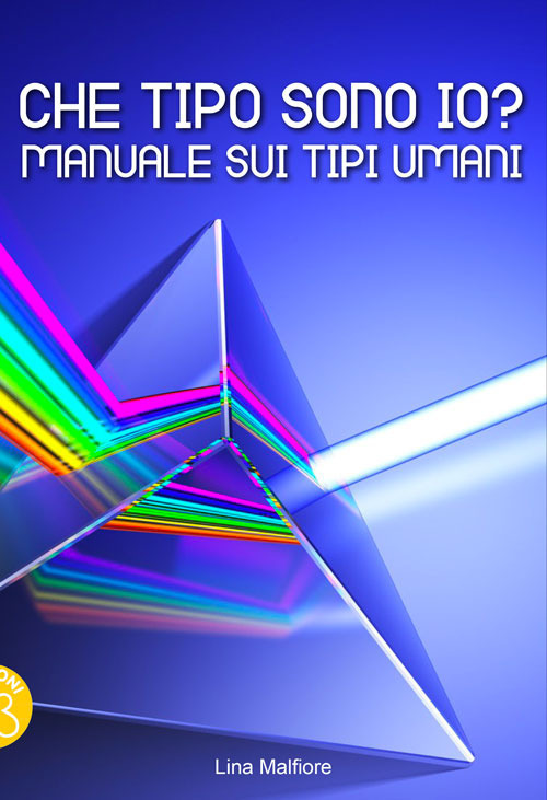 Che tipo sono io? Manuale sui tipi umani