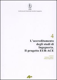 L'accreditamento degli studi di ingegneria. Il progetto EUR-ACE