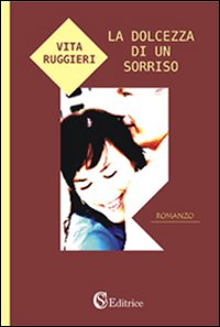 La dolcezza di un sorriso