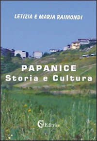 Papanice. Storia e cultura