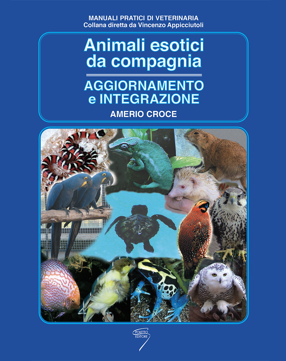 Animali esotici da compagnia. Aggiornamento e integrazione