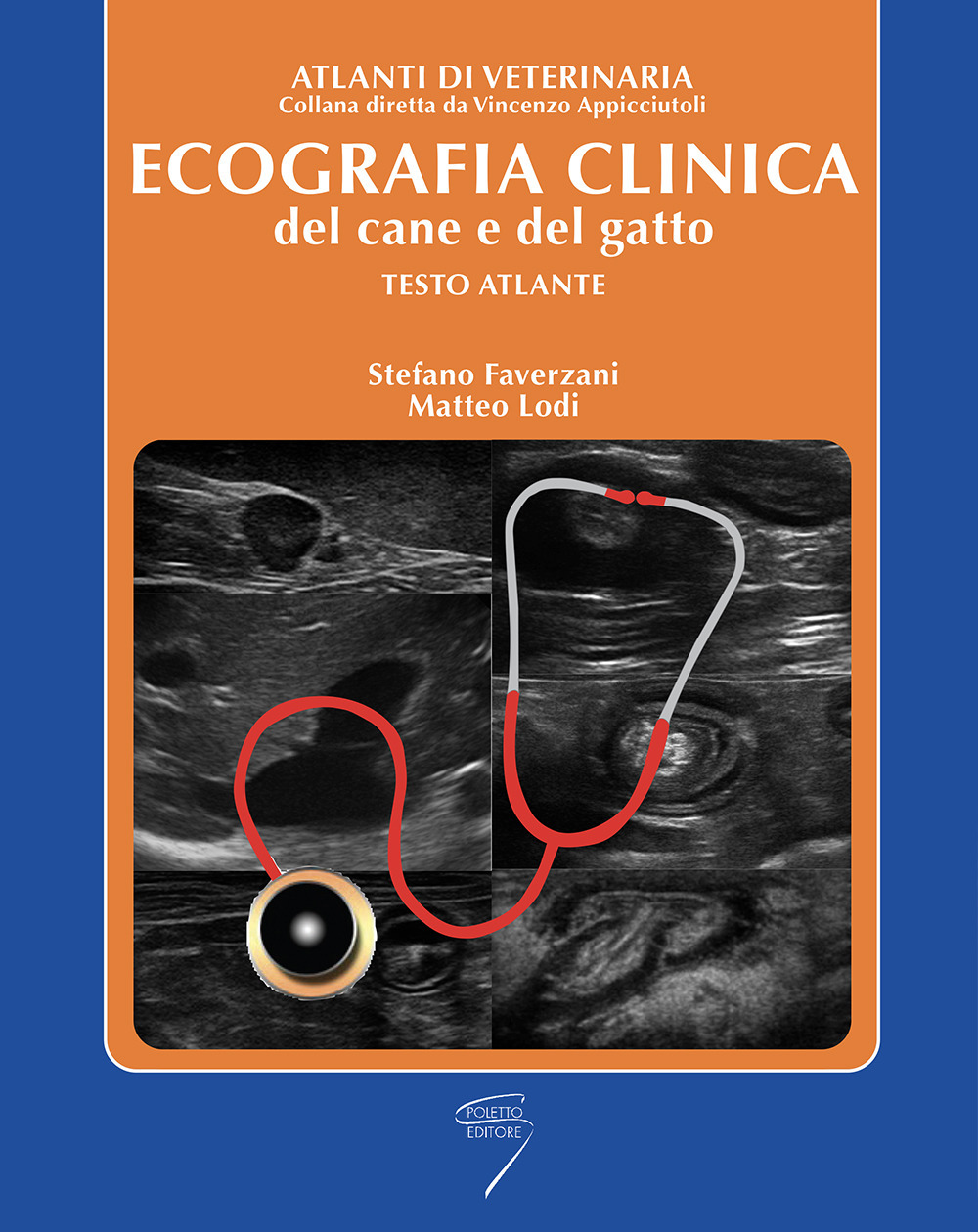 Ecografia clinica del cane e del gatto. Testo atlante