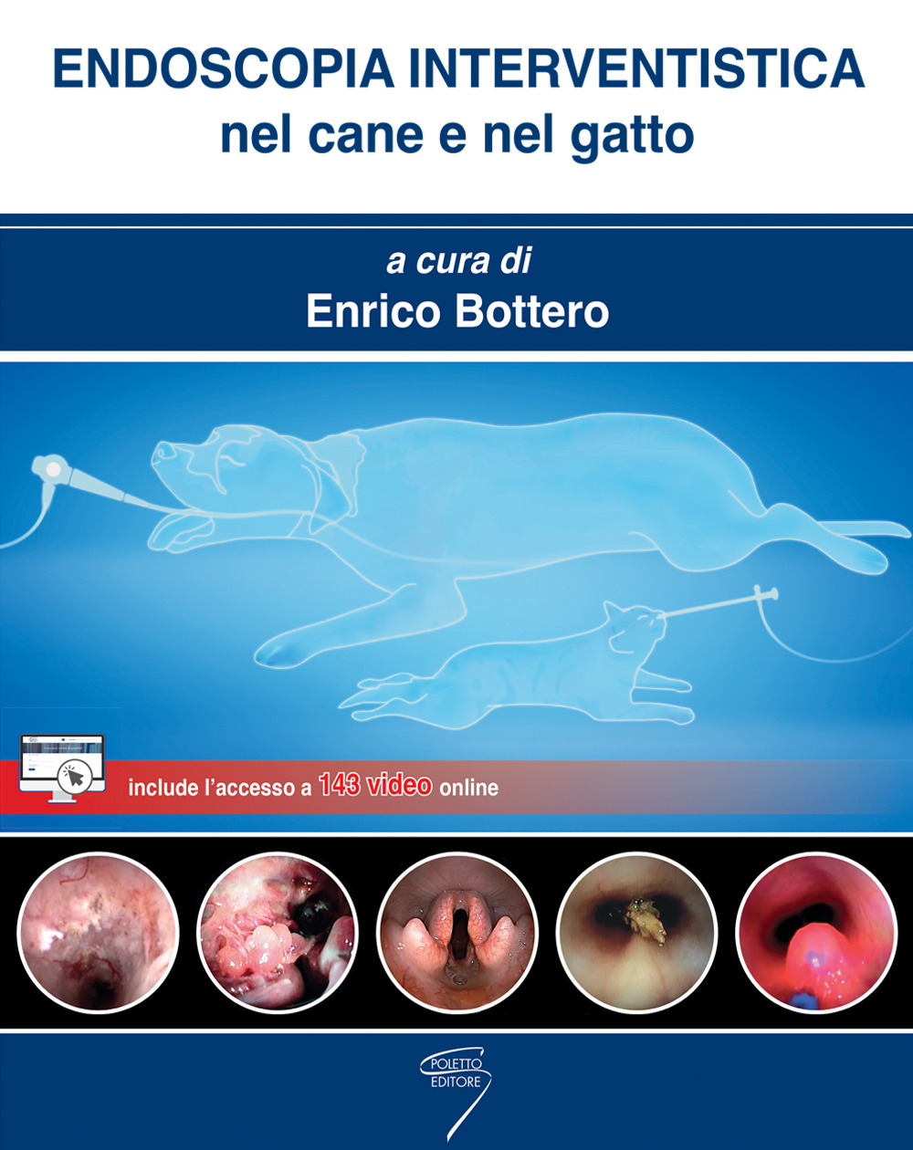 Endoscopia interventistica nel cane e nel gatto