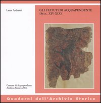Gli statuti di Acquapendente (secc. XIV-XIX)