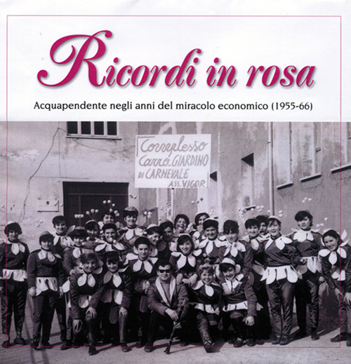 Ricordi in rosa. Acquapendente negli anni del miracolo economico (1955-66)