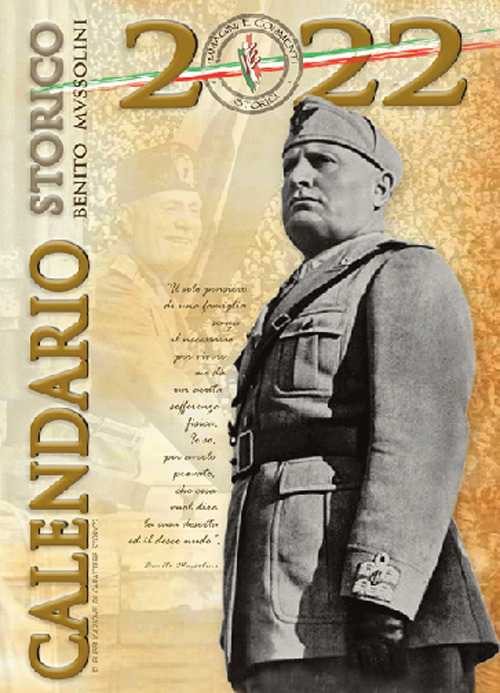 Mussolini. Calendario storico 2022