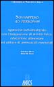 Sovrappeso ad personam. Approccio individualizzato con l'integrazione di attività fisica, educazione alimentare ed utilizzo di aminoacidi essenziali