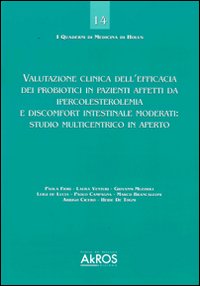 Valutazione clinica dell'efficacia dei probiotici in pazienti affetti da ipercolesterolemia e discomfort intestinale moderati: studio multicentrico in aperto
