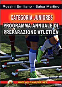 Categoria juniores. Programma annuale di preparazione atletica