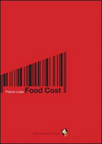 Food cost. Calcolare in cucina