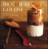 Bicchieri golosi