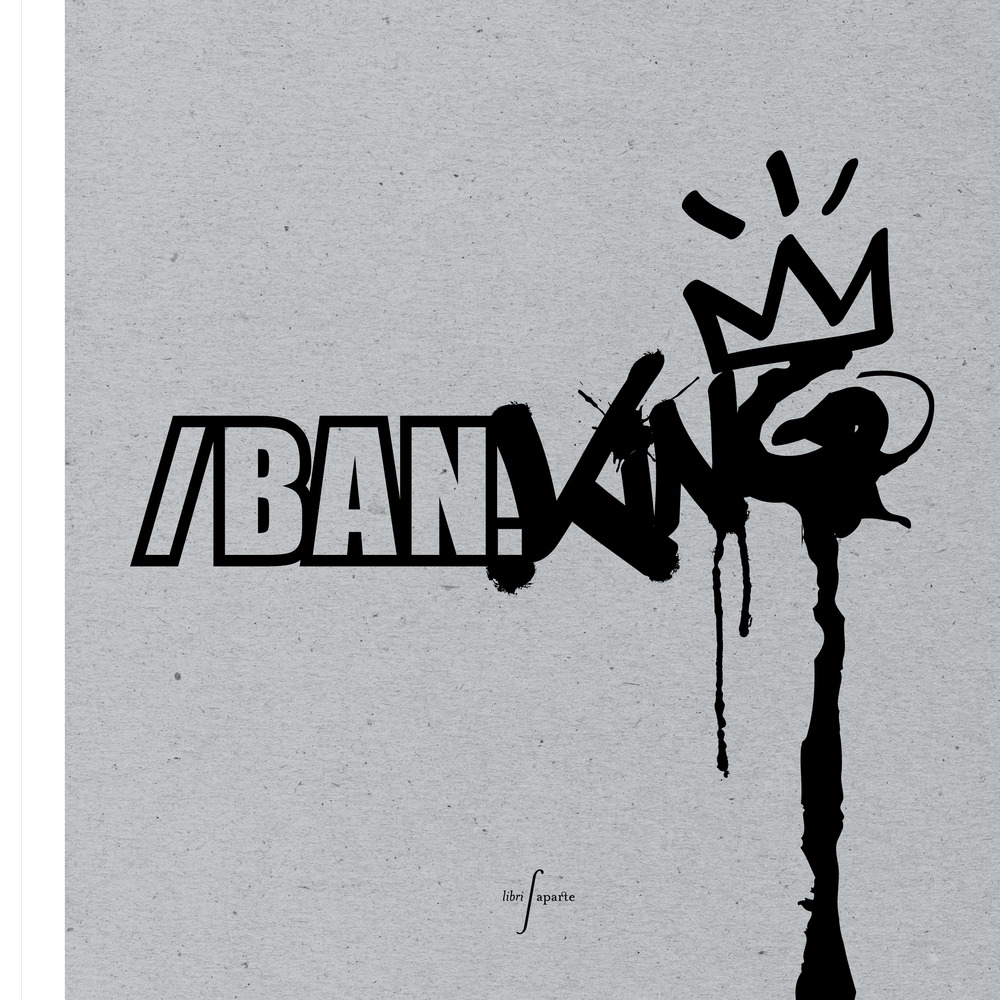 /BAN.King-corporate graffiti. Ediz. italiana e inglese