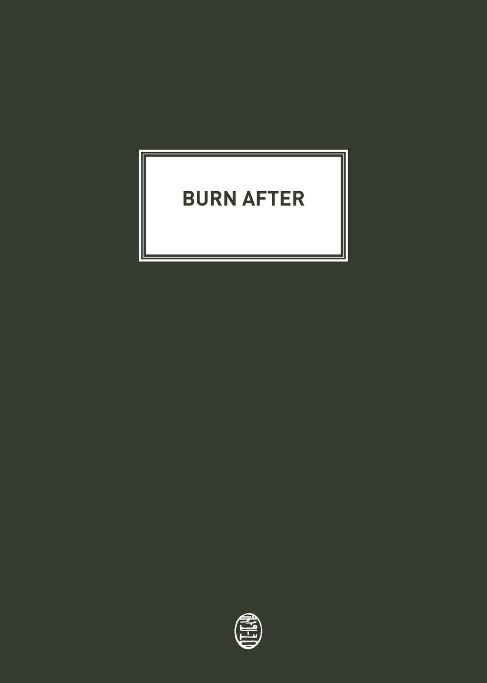 Burn after. Ediz. italiana e inglese