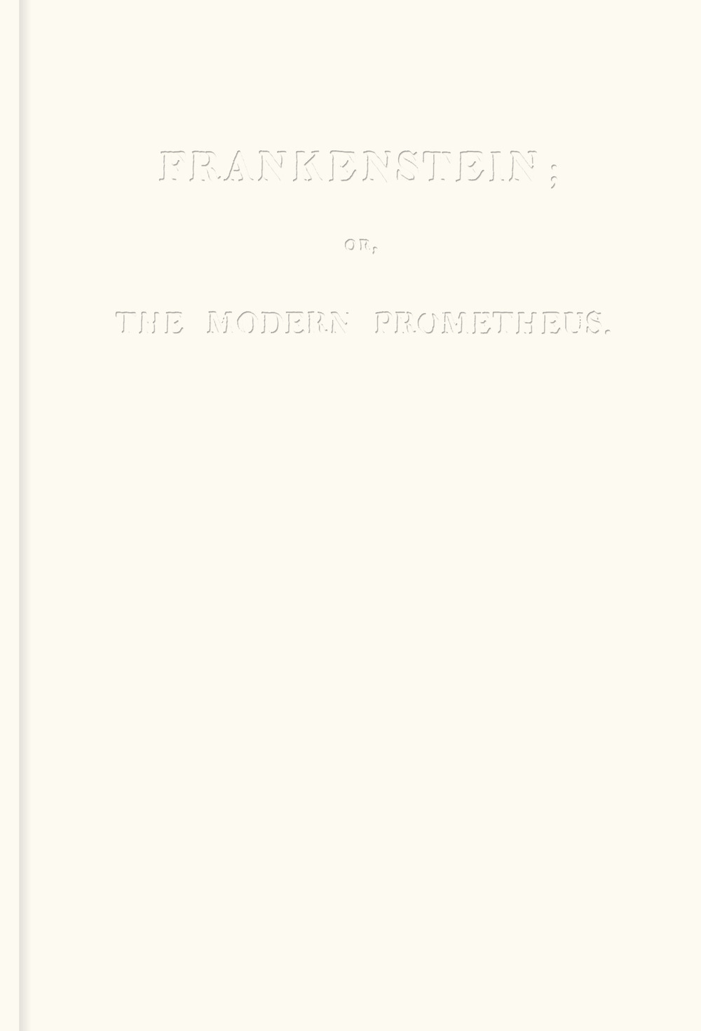 Frankenstein; or, the modern Prometheus