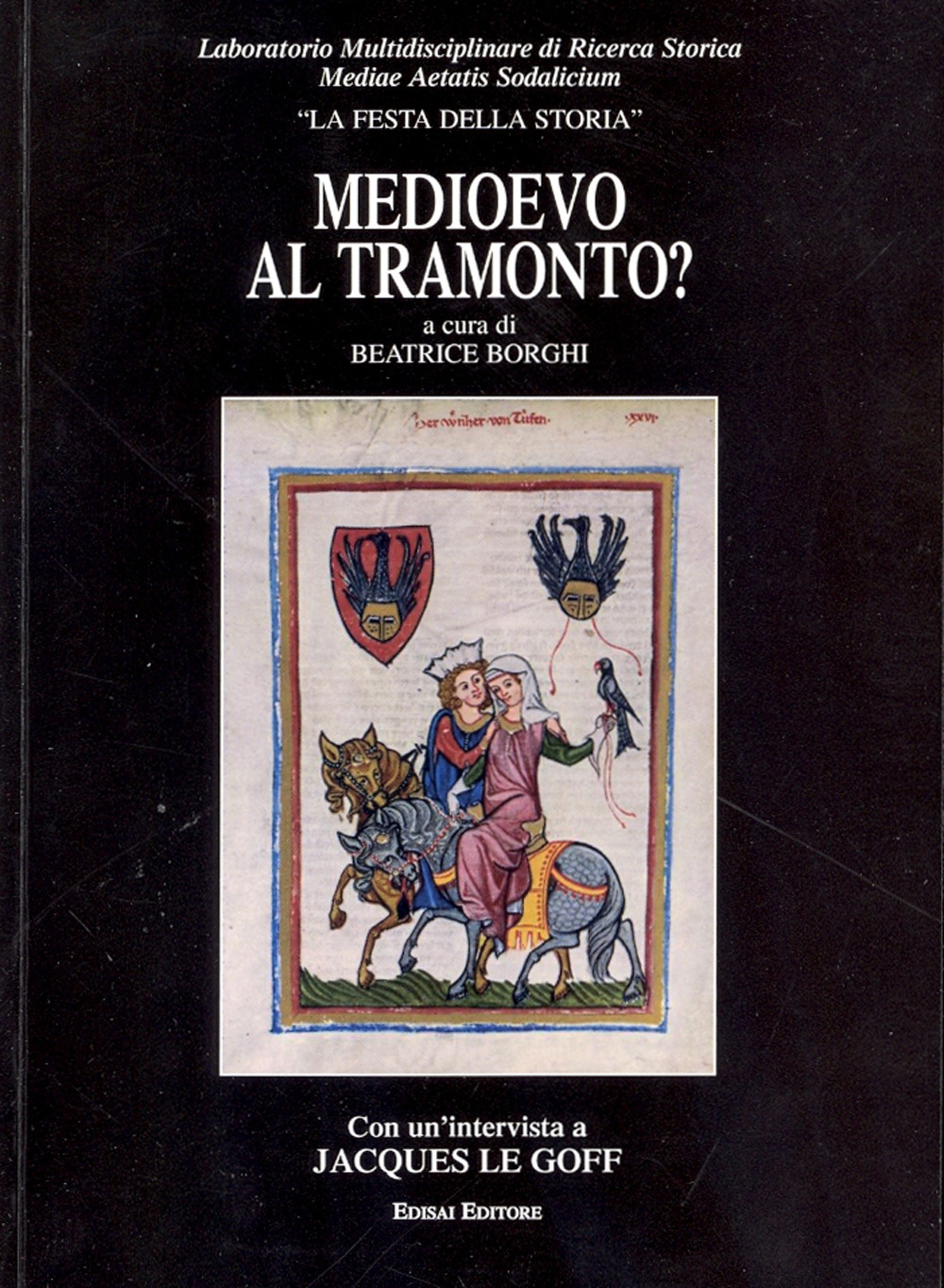 Medioevo al tramonto?