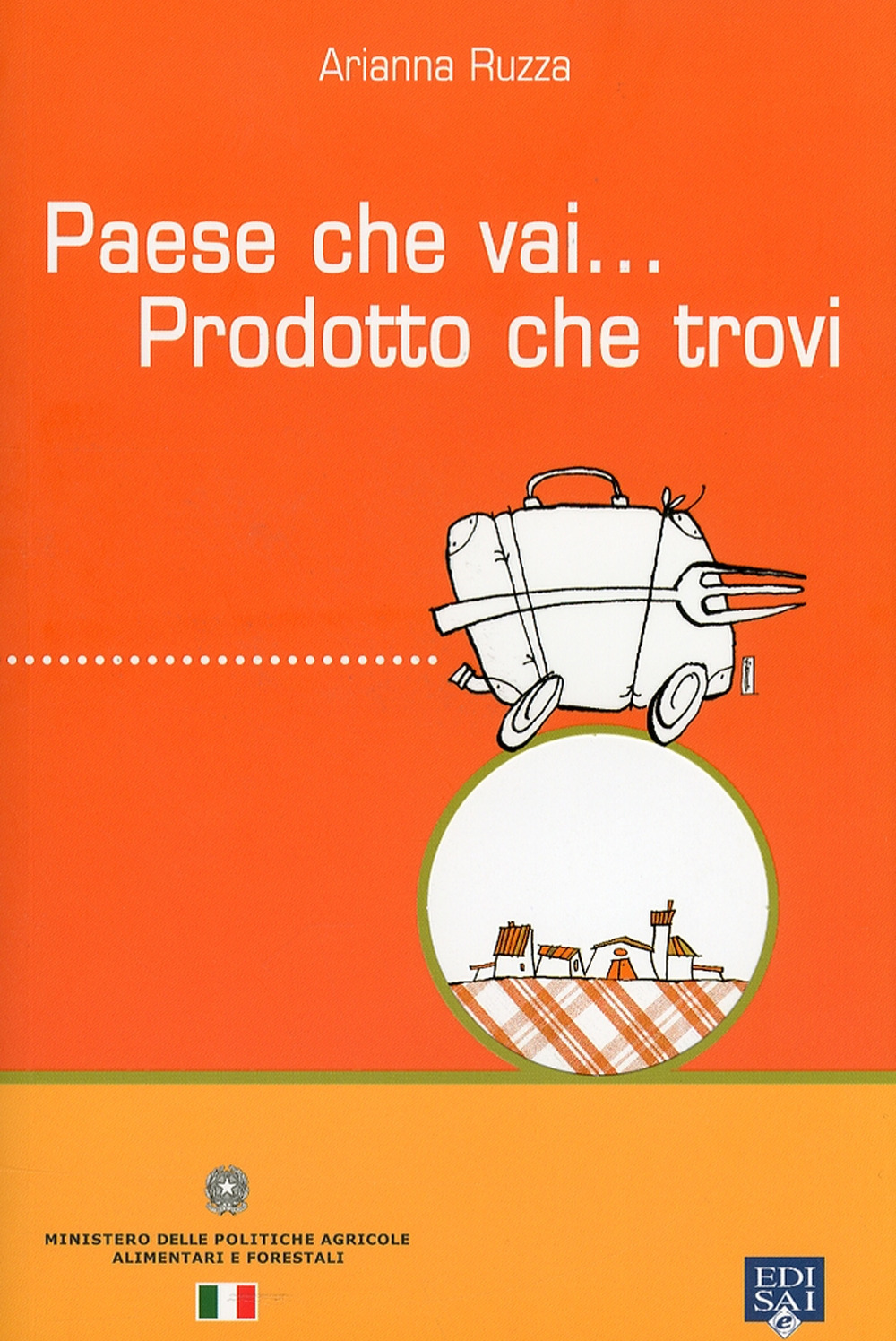 Paese che vai... Prodotto che trovi