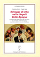 Schegge di vita nella Napoli Belle Epoque. Aspetti insoliti della Napoili «fin de siecle», tra aerostati, centri benessere, macchine volanti e concorsi di bellezza