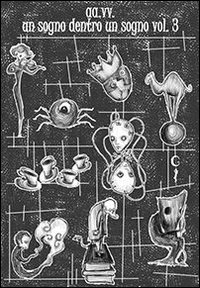 Un sogno dentro un sogno. Vol. 3